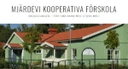 MJÄRDEVI KOOPERATIVA FÖRSKOLA EK.FÖR. 