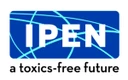 INTERNATIONAL POLLUTANTS ELIMINATION NETWORK (IPEN) 